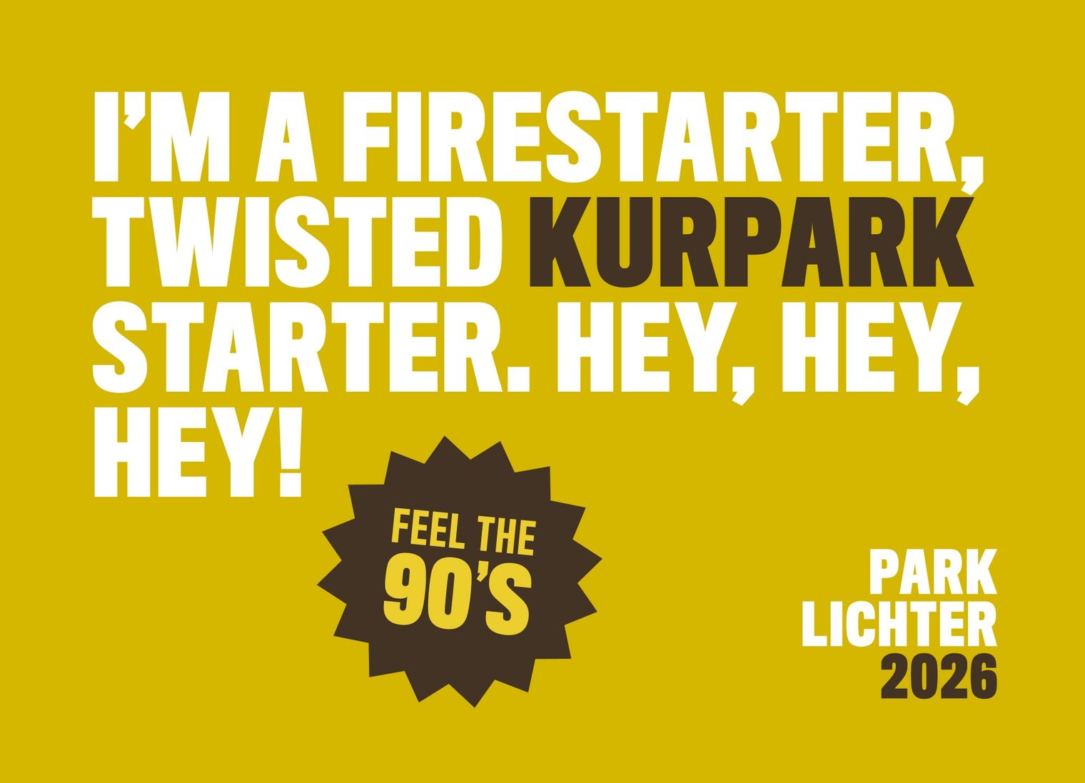 90er-Postkarte mit dem Spruch „I’m a Firestarter, twisted Kurpark starter“ zum Parklichter-Samstag 2026 unter dem Motto „Feel the 90’s“.